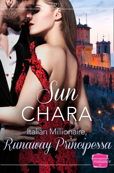 Cover image for Italian Millionaire, Runaway Principessa: HarperImpulse Contemporary Romance - Sun Chara