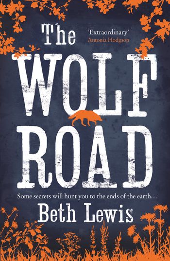 The Wolf Road - Beth Lewis