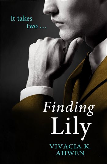 Finding Lily - Vivacia K. Ahwen