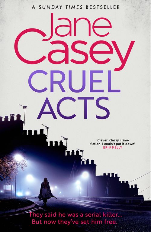 Cruel Acts, Fiction, Paperback, Jane Casey