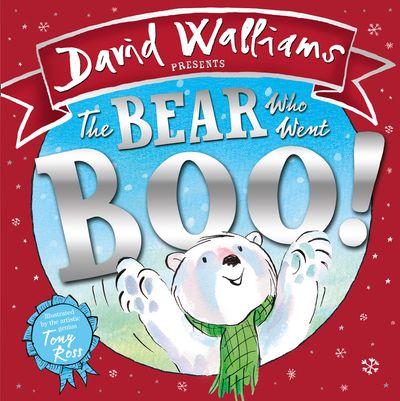 Cover image for The Bear Who Went Boo! - David Walliams, Illustrated by Tony Ross, Read by David Walliams