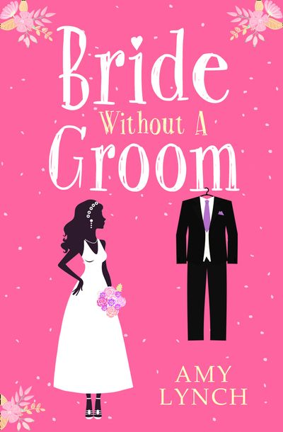 Bride without a Groom - Amy Lynch