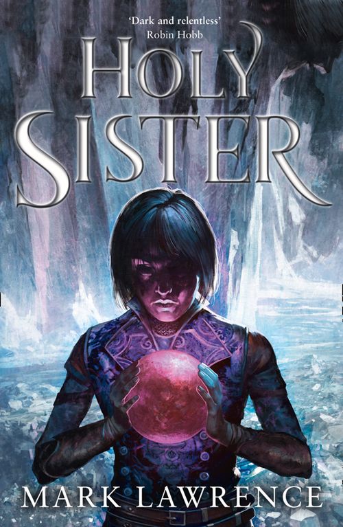 Holy Sister, Sci-Fi & Fantasy, Paperback, Mark Lawrence