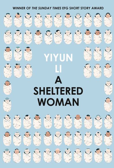 A Sheltered Woman - Yiyun Li