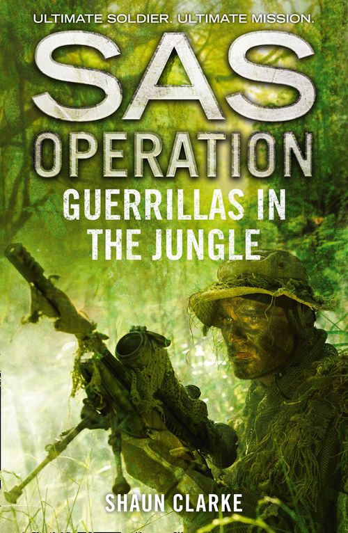 Guerrillas in the Jungle, Fiction, Paperback, Shaun Clarke