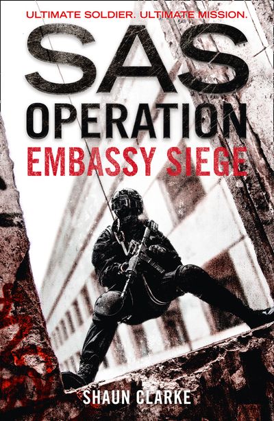 Cover image for SAS Operation - Embassy Siege (SAS Operation) - Shaun Clarke