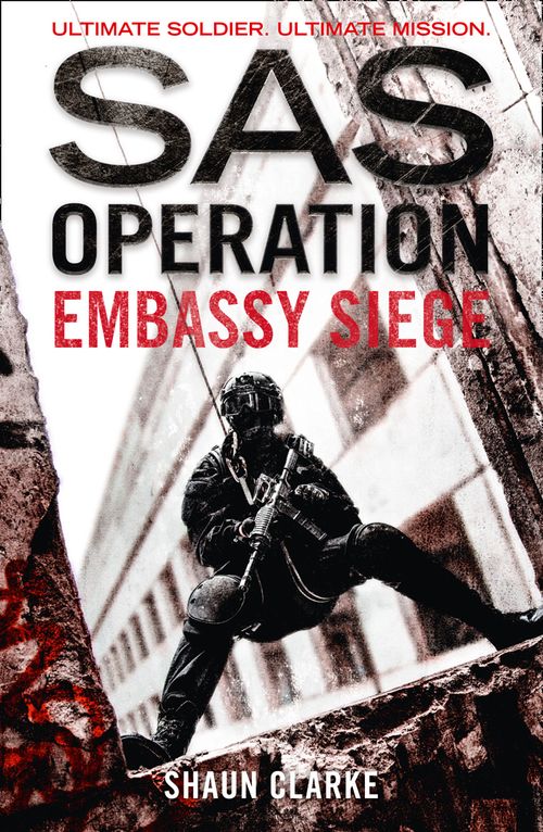 Embassy Siege, Fiction, Paperback, Shaun Clarke