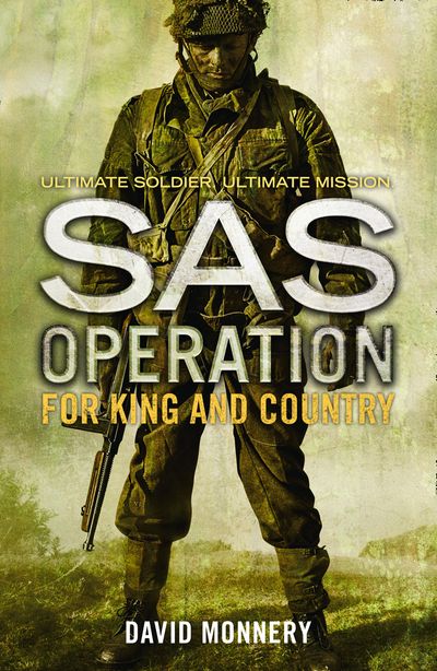Cover image for SAS Operation - For King and Country (SAS Operation) - David Monnery