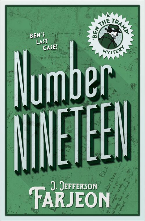 Number Nineteen: Ben’s Last Case, Crime & Thriller, Paperback, J. Jefferson Farjeon