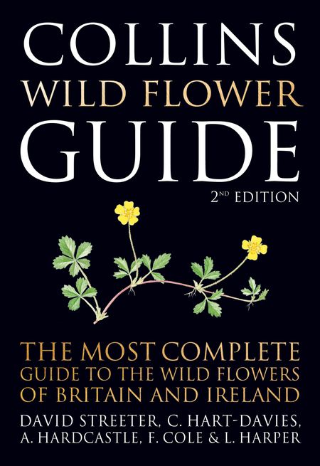 Cover image for Collins Wild Flower Guide: Second edition - David Streeter, Illustrated by Christina Hart-Davies, Audrey Hardcastle, Felicity Cole and Lizzie Harper