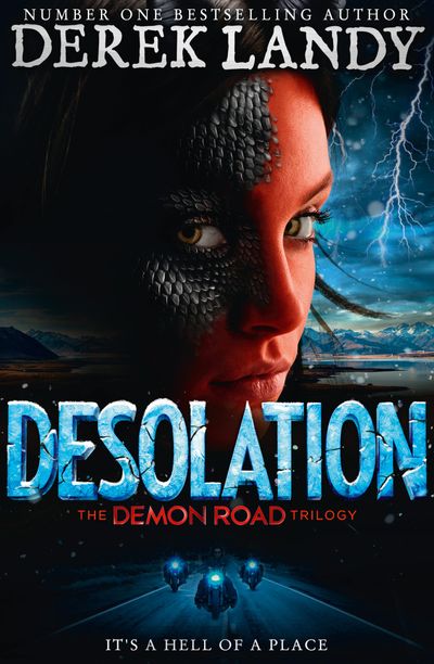The Demon Road Trilogy - Desolation (The Demon Road Trilogy, Book 2) - Derek Landy