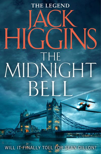 Cover image for Sean Dillon Series - The Midnight Bell (Sean Dillon Series, Book 22) - Jack Higgins