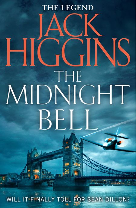 Cover image for Sean Dillon Series - The Midnight Bell (Sean Dillon Series, Book 22) - Jack Higgins