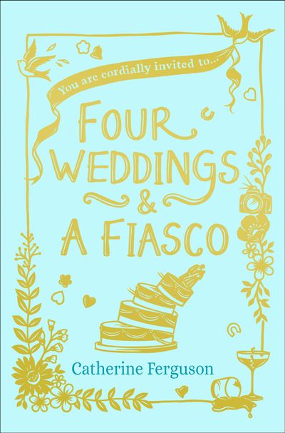 Cover image for Four Weddings and a Fiasco - Catherine Ferguson