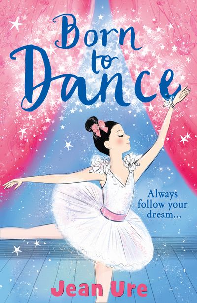 Dance Trilogy - Born to Dance (Dance Trilogy, Book 1) - Jean Ure