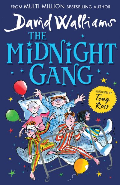 The Midnight Gang - David Walliams, Illustrated by Tony Ross