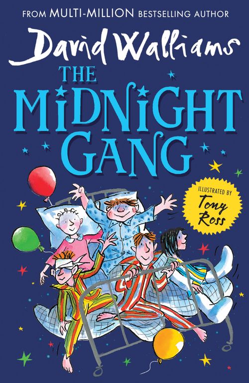 The Midnight Gang, Children's, Paperback, David Walliams, Illustrated by Tony Ross