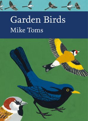 Garden Birds Collins New Naturalist Library Book 140 By Mike