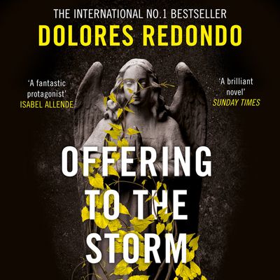 Cover image for The Baztan Trilogy - Offering to the Storm (The Baztan Trilogy, Book 3): Unabridged edition - Dolores Redondo, Read by Emma Gregory
