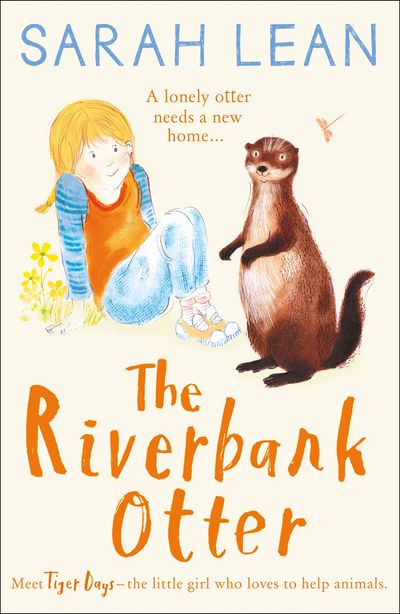Cover image for Tiger Days - The Riverbank Otter (Tiger Days, Book 3) - Sarah Lean