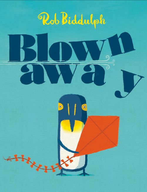 Blown Away, Children's, Board Book, Rob Biddulph