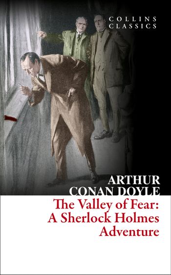 Collins Classics - The Valley of Fear (Collins Classics) - Arthur Conan Doyle