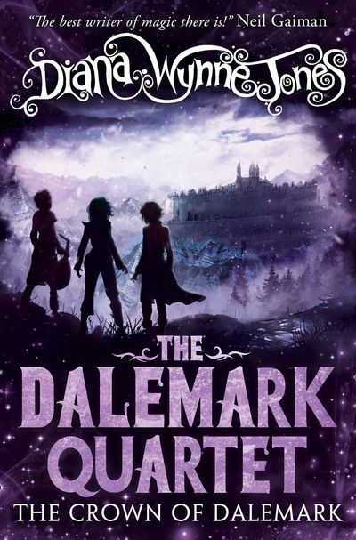 The Dalemark Quartet - The Crown of Dalemark (The Dalemark Quartet, Book 4) - Diana Wynne Jones