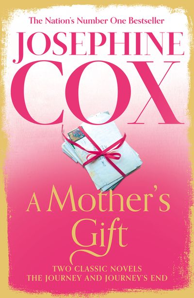 A Mother’s Gift: Two Classic Novels - Josephine Cox