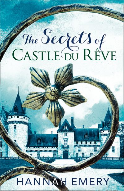 Cover image for The Secrets of Castle Du Rêve - Hannah Emery