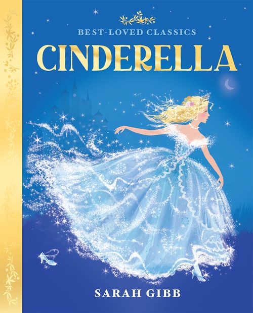 Cinderella, Sci-Fi & Fantasy, Paperback, Sarah Gibb, Illustrated by Sarah Gibb