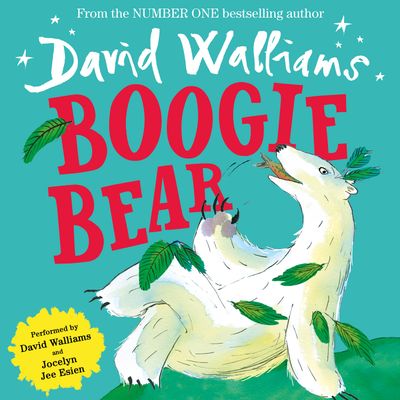Cover image for Boogie Bear: Unabridged edition - David Walliams, Read by David Walliams and Jocelyn Jee Esien