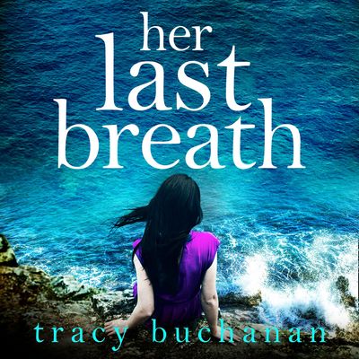  - Tracy Buchanan, Read by Bea Holland