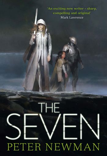 The Vagrant Trilogy - The Seven (The Vagrant Trilogy) - Peter Newman