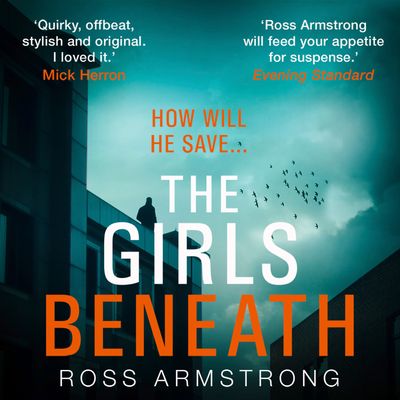 A Tom Mondrian Story - The Girls Beneath (A Tom Mondrian Story): Unabridged First edition - Ross Armstrong, Read by Ross Armstrong