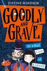 Goodly and Grave in A Bad Case of Kidnap