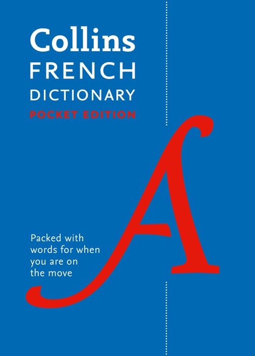 Collins Dictionaries FRENCH POCKET DICT_POCKET PB : The perfect portable dictionary
