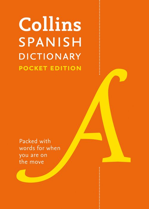 Collins Dictionaries SPANISH POCKET DICT_POCKET PB : The perfect portable dictionary