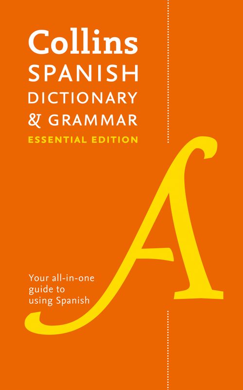 Spanish Essential Dictionary and Grammar, Children's, Paperback, Collins Dictionaries