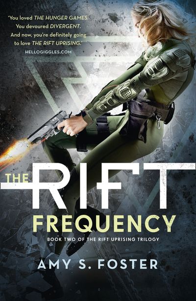 The Rift Uprising trilogy - The Rift Frequency (The Rift Uprising trilogy, Book 2) - Amy S. Foster