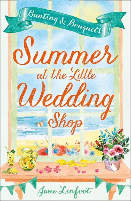 Summer at the Little Wedding Shop (The Little Wedding Shop by the Sea, Book 3) - Jane Linfoot