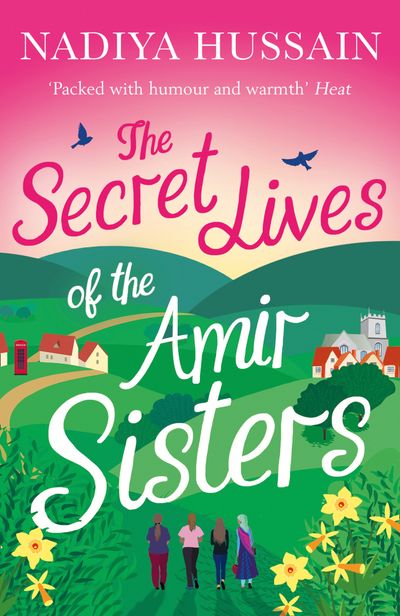 Cover image for The Secret Lives of the Amir Sisters: First edition - Nadiya Hussain