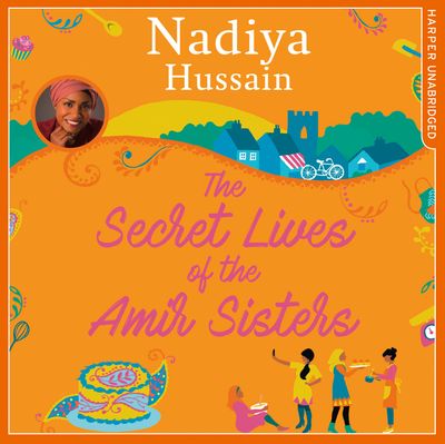  - Nadiya Hussain, Read by Avita Jay, Anjli Mohindra, Maya Saroya and Aasiya Shah