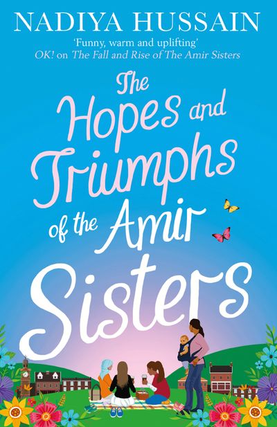 Cover image for The Hopes and Triumphs of the Amir Sisters - Nadiya Hussain