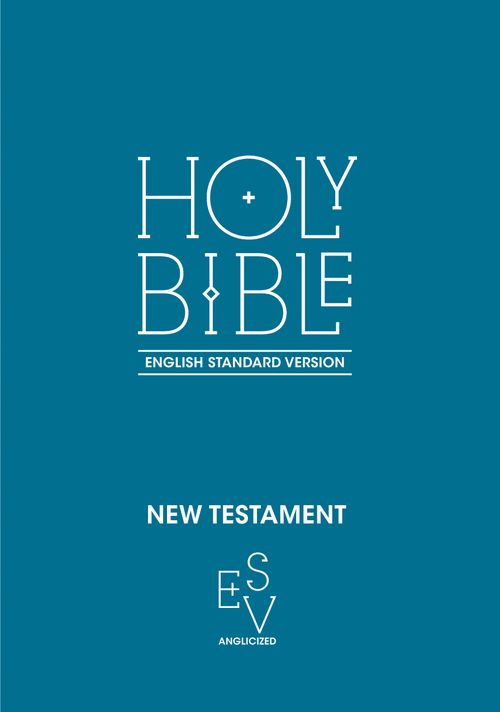New Testament: English Standard Version (ESV) Anglicised, Philosophy and Religion – Religion and beliefs – Christianity – Christianity: sacred texts and revered writings – Bibles – New Testaments, Paperback, Collins Anglicised ESV Bibles