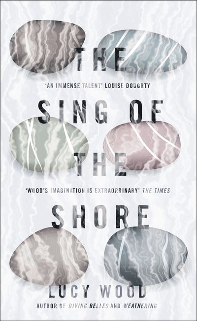 The Sing of the Shore - Lucy Wood