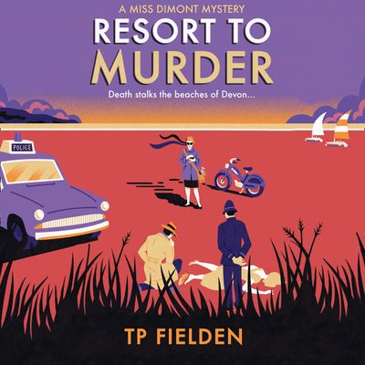 Cover image for A Miss Dimont Mystery - Resort to Murder (A Miss Dimont Mystery, Book 2): Unabridged First edition - TP Fielden, Read by Eve Karpf