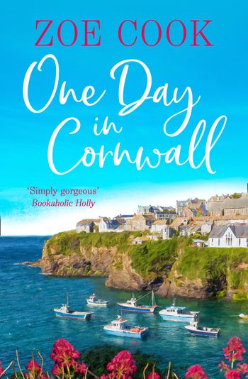 One Day in Cornwall - Zoe Cook