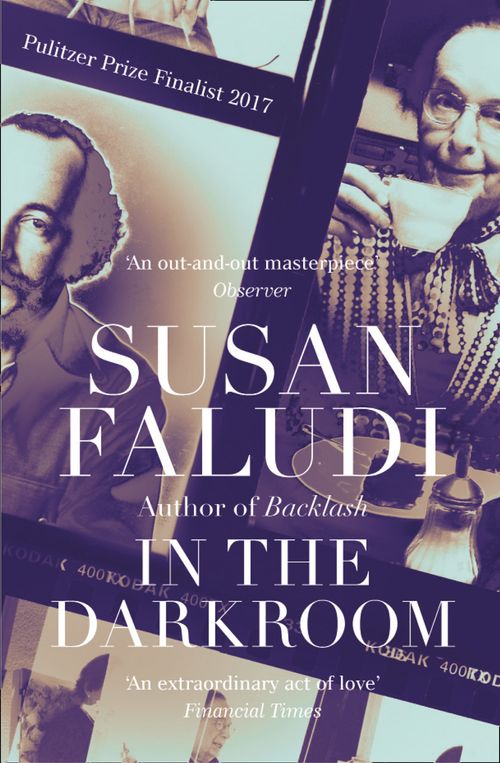 In the Darkroom, Biography, Literature and Literary studies – Biography and non-fiction prose – Memoirs, Paperback, Susan Faludi