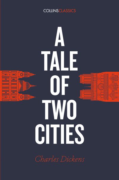 Cover image for Collins Classics - A Tale of Two Cities (Collins Classics) - Charles Dickens