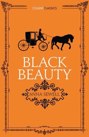 Collins Classics - Black Beauty (Collins Classics) - Anna Sewell